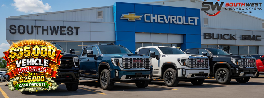 Win a $35,000 Southwest Chev-Buick-GMC voucher or $25,000 cash